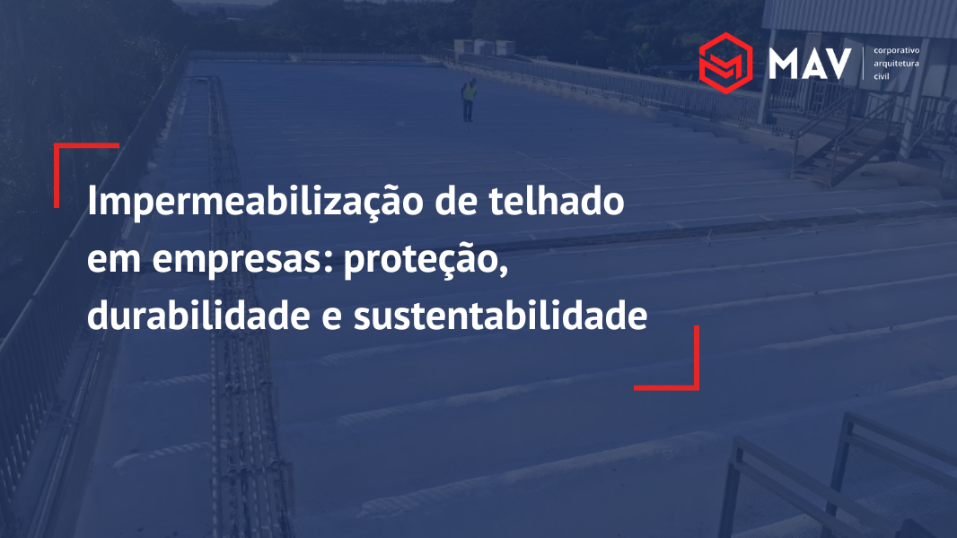 Impermeabilização de telhado em empresas
