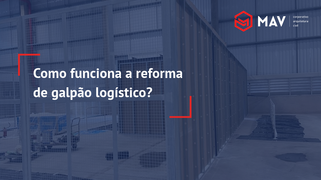 Reforma Galpao Logistico